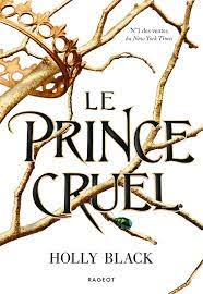 Le Prince cruel T01