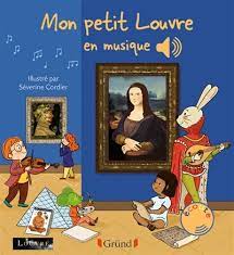 Livre sonore - Mon petit Louvre en musique