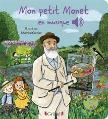 Livre sonore - Mon petit Monet en musique