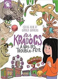 Les Kradocs T02 - A bas les Trouble-fête