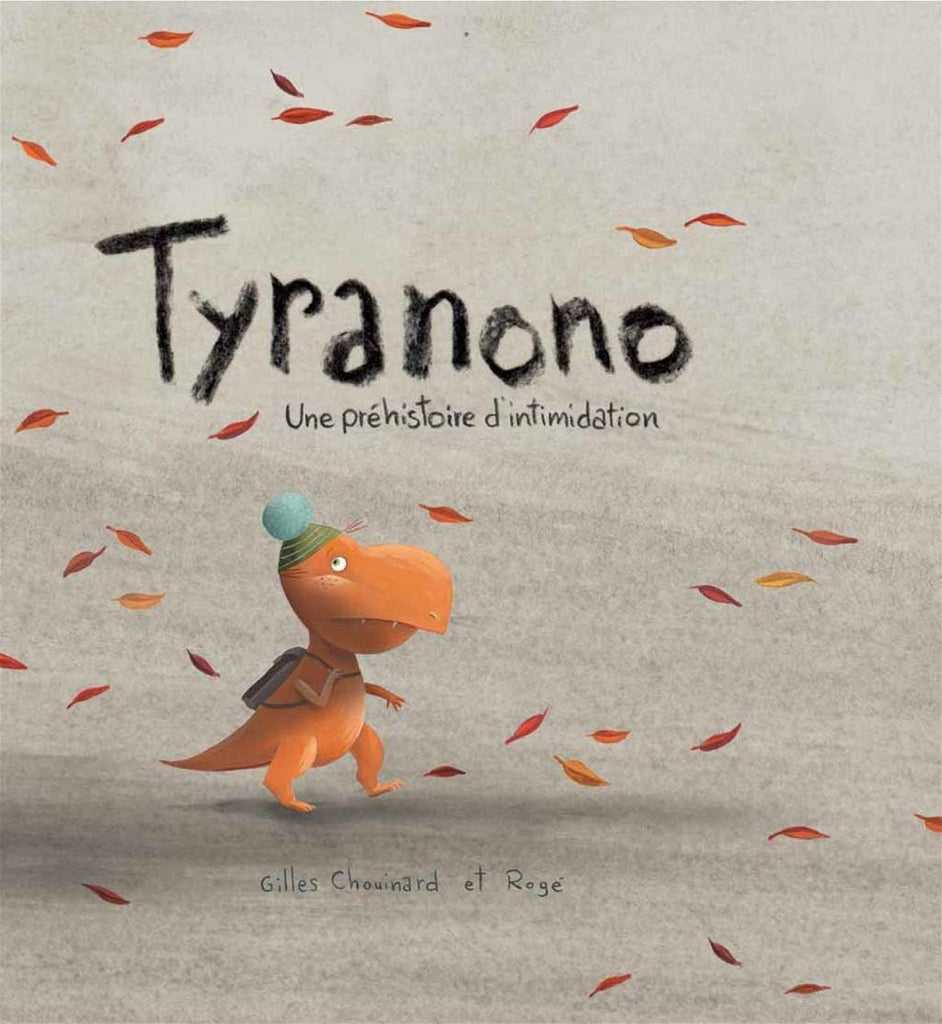 Tyranono - Une préhistoire d'intimidation