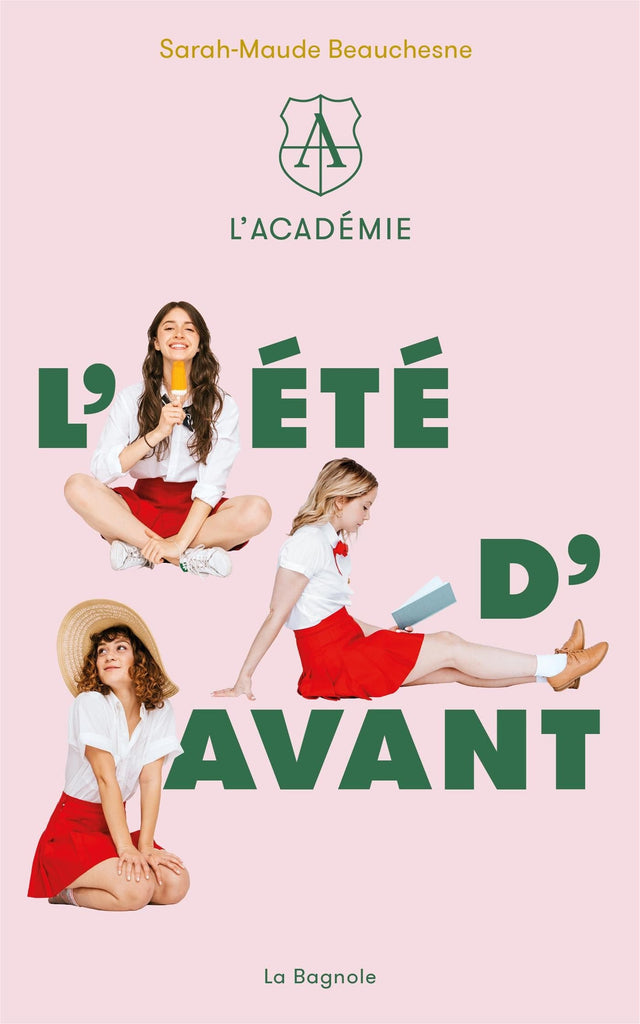 L'Académie T01 - L'été d'avant