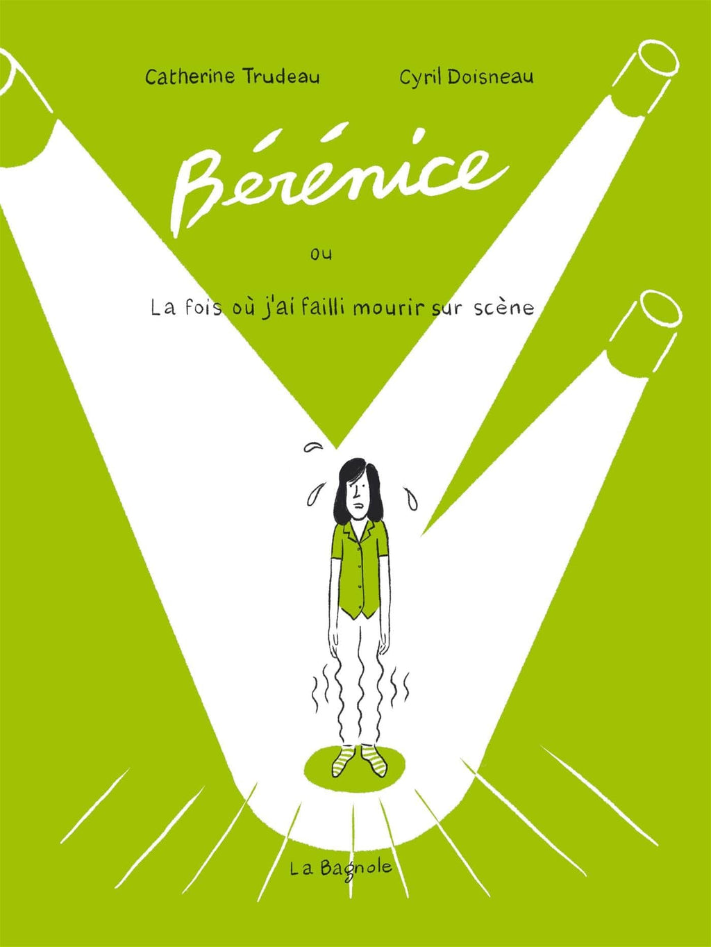 Bérénice où la fois où j'ai failli mourir sur scène