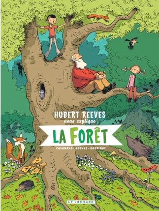Hubert Reeves nous explique T02 - La forêt