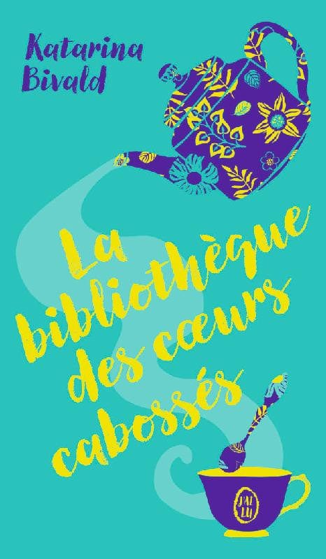 La bibliothèque des cœurs cabossés