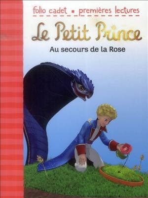 Le petit Prince T01: Au secours de la Rose