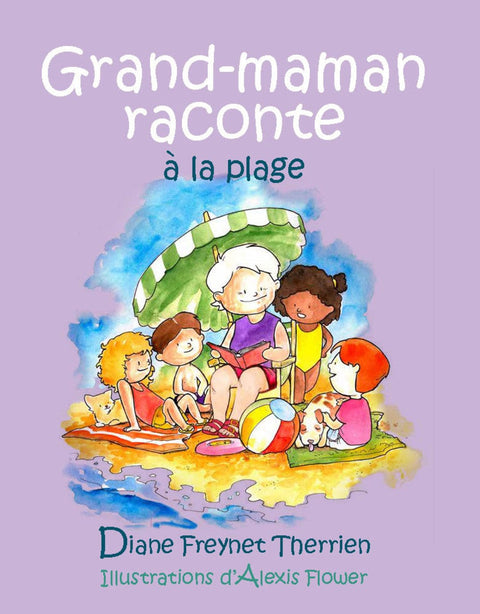 Grand-maman raconte - à la plage