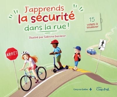 J'apprends la sécurité - dans la rue!