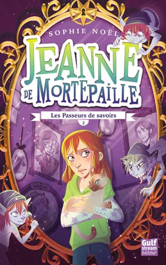 Jeanne de Mortepaille T02 - Les passeurs de savoirs