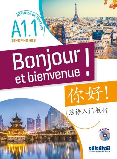Bonjour et bienvenue !, Sinophones chinois traditionnel  A1.1, livre + cd