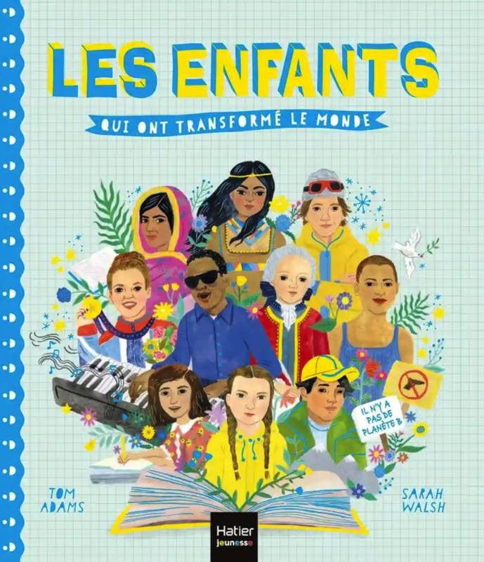 Les enfants qui ont transformé le monde