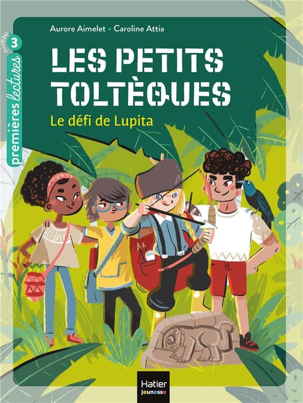 Les petits toltèques - Le défi de Lupita T01 (niv. 3)