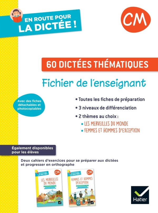 En route pour la dictée ! CM - Fichier photocopiable - 60 dictées thématiques