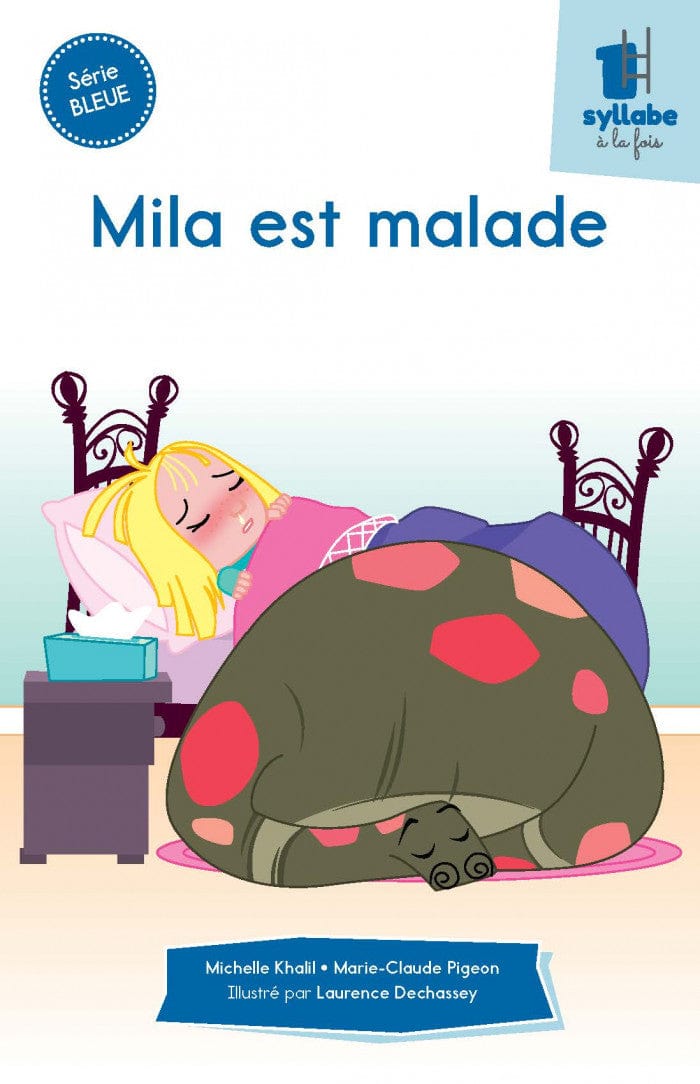 Une syllabe à la fois - Série bleue - Mila est malade