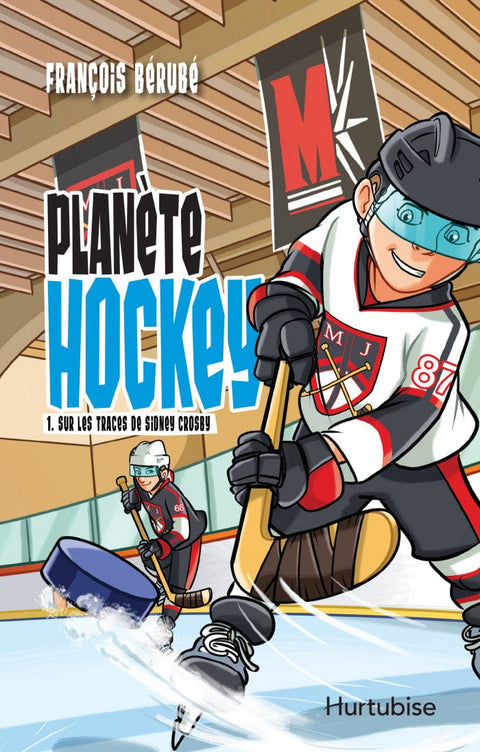 Planète Hockey T01 - Sur les traces de Sidney Crosey