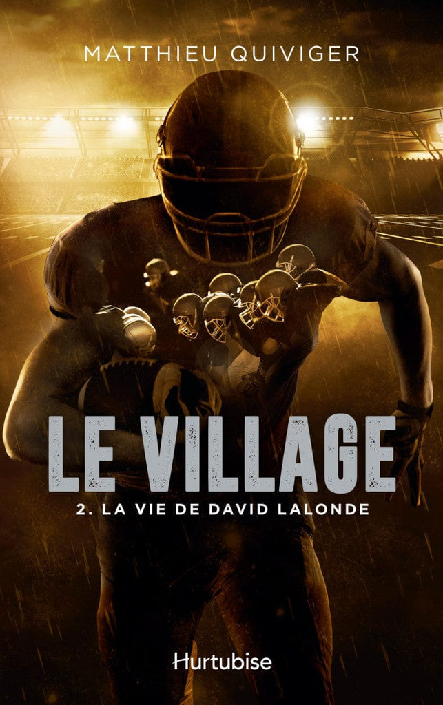Le village T02 - La vie de David Lalonde