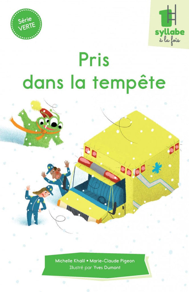 Une syllabe à la fois - Série verte - Pris dans la tempête