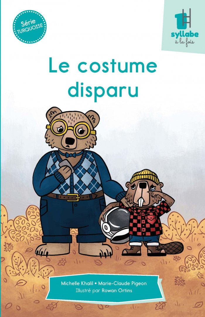 Une syllabe à la fois - Série turquoise - Le costume disparu