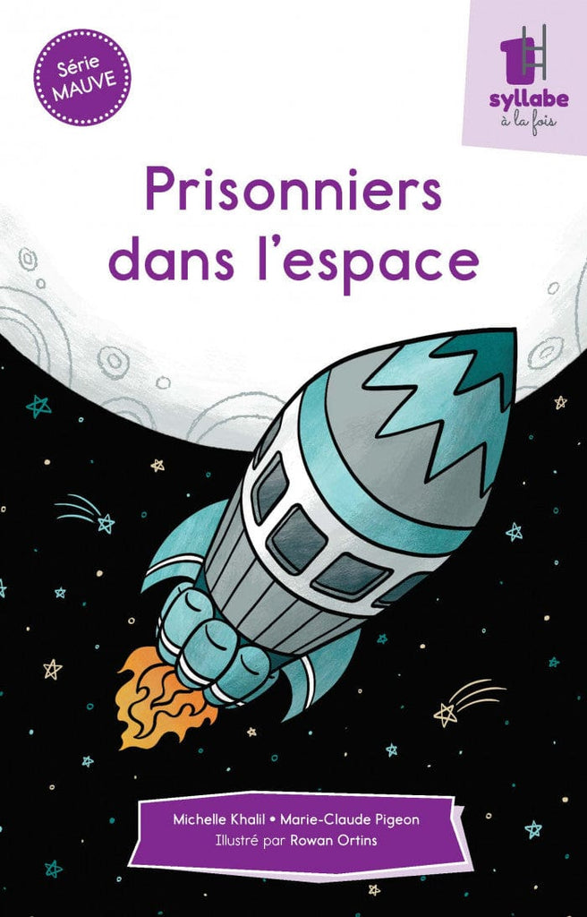 Une syllabe à la fois - Série mauve - Prisonniers dans l'espace