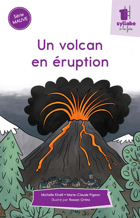 Une syllabe à la fois - Série mauve - Un volcan en éruption