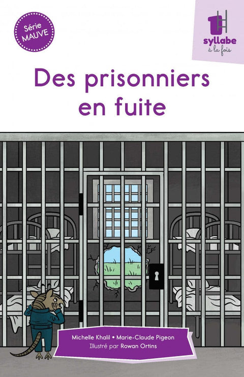Une syllabe à la fois - Série mauve - Des prisonniers en fuite