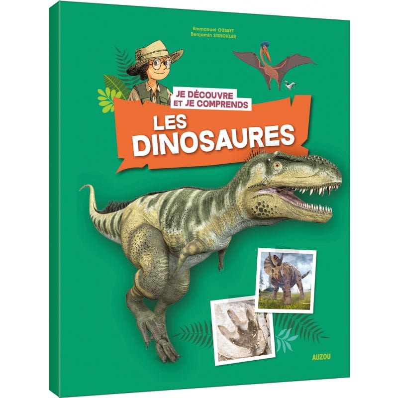 Je découvre et je comprends - Les dinosaures