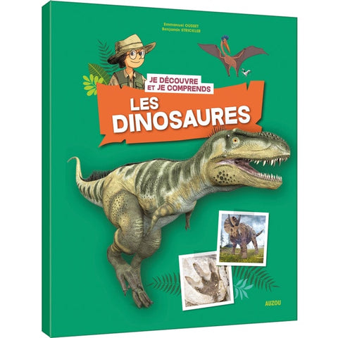 Je découvre et je comprends - Les dinosaures