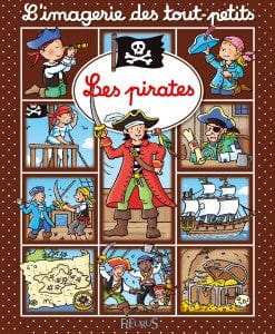 L'imagerie des tout-petits - Les pirates