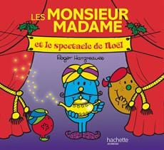 Les Monsieur Madame - et le spectacle de Noël