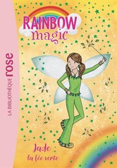 Rainbow Magic T04 - Jade, la fée verte