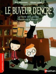 Le buveur d'encre - Le livre des petits buveurs d'encre