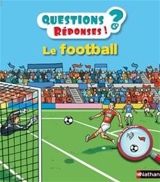 Questions? Réponses! - Le football