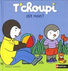 T'choupi dit non!
