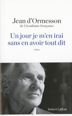 Un jour je m'en irai sans en avoir tout dit