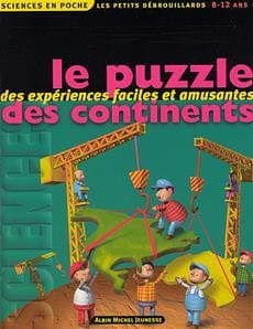Sciences en poche - Les petits débrouillards - Le puzzle des continents