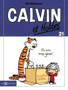 Calvin et Hobbes T21 - Je suis trop génial!
