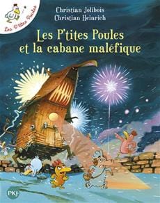 Les p'tites poules T15 - et la cabane maléfique