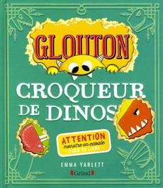 Glouton - Croqueur de dinos
