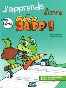 J'apprends à écrire avec Super Zapp! - écriture script
