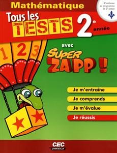 Tous les tests avec Super Zapp - Mathématique - 2e année