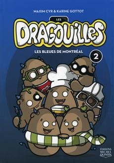 Les Dragouilles T02 - Les bleues de Montréal