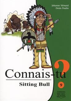 Connais-tu ? T09 - Sitting Bull