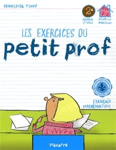 Les exercices du petit prof - 2e année