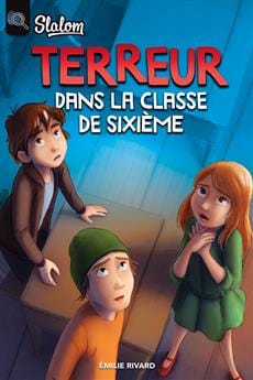 Terreur dans la classe de sixième T01