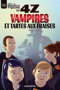 Les 4Z T02 - Vampires et tartes aux fraises