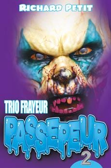 Trio frayeur passepeur T02