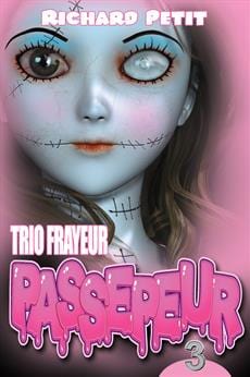 Trio frayeur passepeur T03