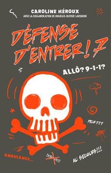 Défense d'entrer T07 - Allô? 9-1-1?