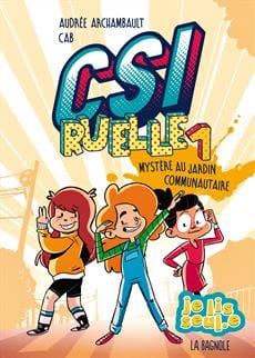 CSI Ruelle T01 - Mystère au jardin communautaire