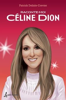 Raconte-moi T10 - Céline Dion
